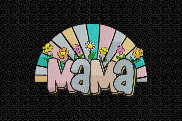 Download Mama and Flowers Embroidery - Mama Collection