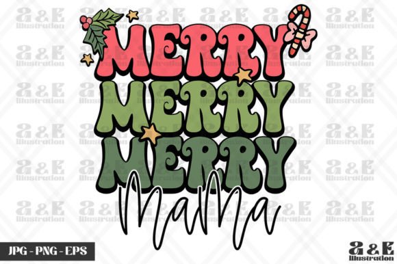 Download Merry Merry Mama Retro Xmas for Mom - Mama Collection
