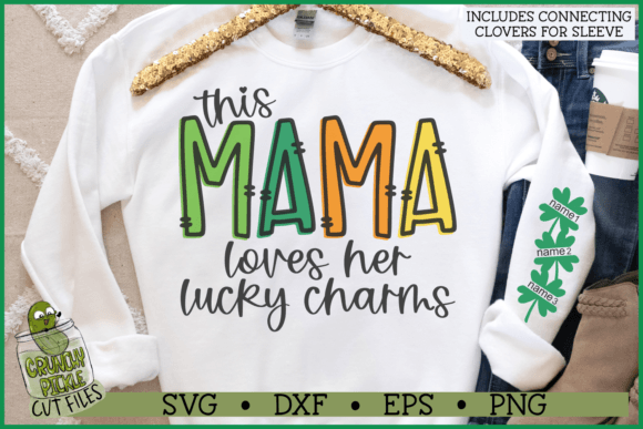 Download Mama Loves Her Lucky Charms Sleeve SVG - Mama Collection