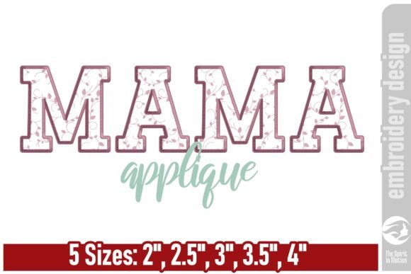 Download MAMA Applique Embroidery Design - Mama Collection