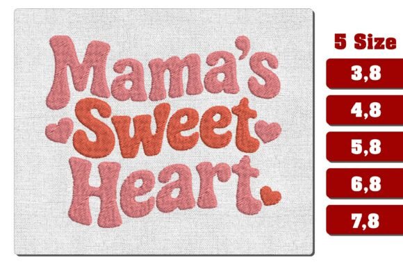 Download Mama's Sweet Heart Embroidery Design - Mama Collection